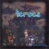 Heroes - Heroes of today (1999) framsida